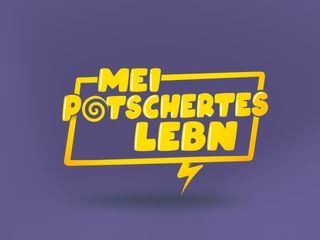 Mei potschertes Lebn