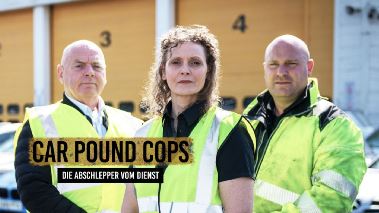 Car Pound Cops - Die Abschlepper vom Dienst