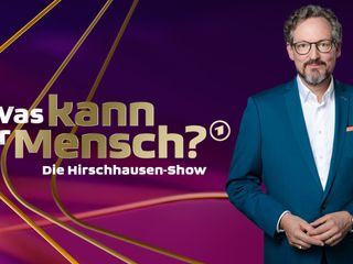 Die Hirschhausen-Show - Was kann der Mensch?