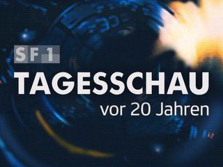 Tagesschau vor 20 Jahren