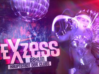 EXZESS Berlin Hauptstadt der Clubs
