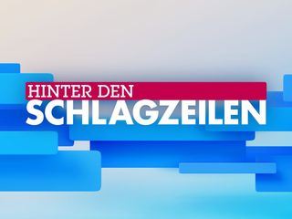 Hinter den Schlagzeilen Hinter den Schlagzeilen