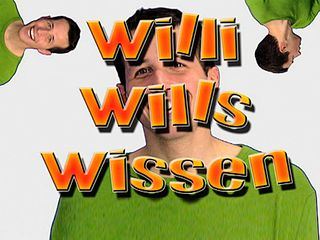 Willi wills wissen