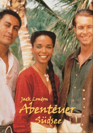 Jack London: Abenteuer Suedsee