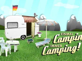 Einmal Camping, immer Camping 
