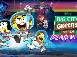 Big City Greens - Der Film: Urlaub im All