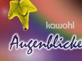 Kawohl Augenblicke