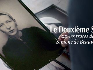 Das andere Geschlecht - Auf den Spuren von Simone de Beauvoir