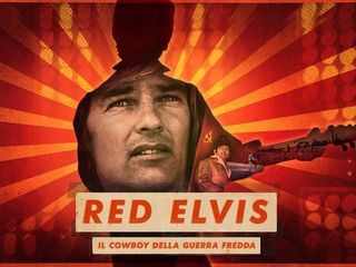 Red Elvis: The Cold War Cowboy