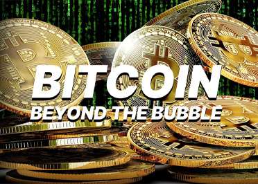 Bitcoin - Beyond The Bubble