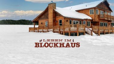 Leben im Blockhaus