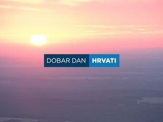 Dobar dan, Hrvati