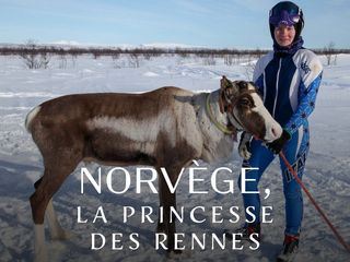 Norwegen: Die Rentierprinzessin