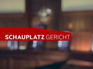 Schauplatz Gericht