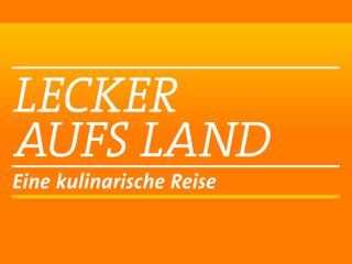 Lecker aufs Land - eine kulinarische Winterreise