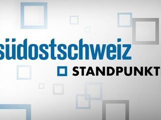 Suedostschweiz Standpunkte