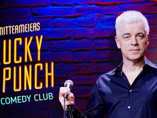 Mittermeiers Lucky Punch Comedy Club