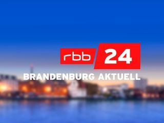 rbb24 Brandenburg aktuell 