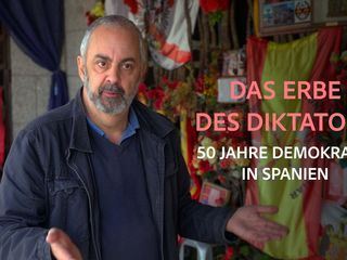 Das Erbe des Diktators - 50 Jahre Demokratie in Spanien